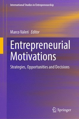 Entrepreneurial Motivations 1