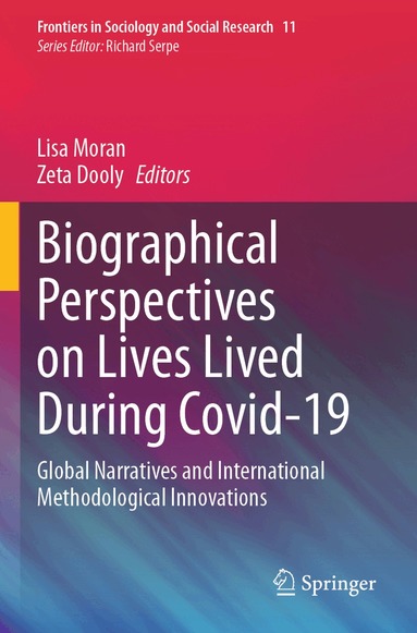 Lisa Moran, Zeta Dooly - Biographical Perspectives on Lives Lived During Covid-19, Häftad