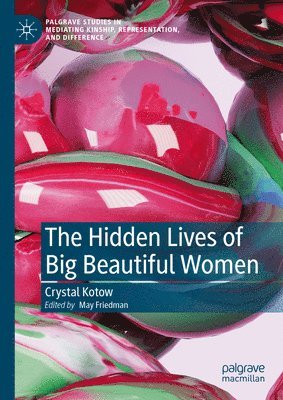 bokomslag Hidden Lives of Big Beautiful Women