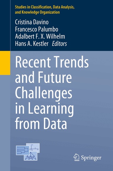 Cristina Davino, Francesco Palumbo, Adalbert F. X. Wilhelm, Hans A. Kestler - Recent Trends and Future Challenges in Learning from Data, Häftad