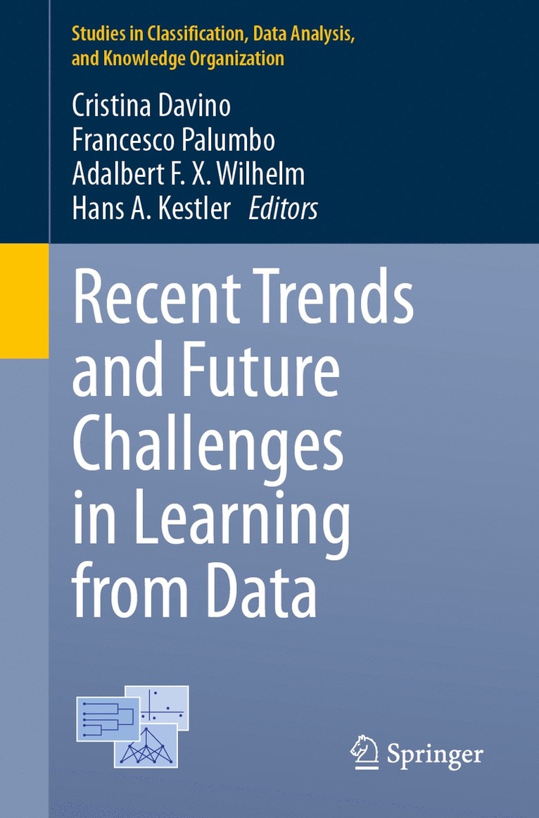 Cristina Davino, Francesco Palumbo, Adalbert F. X. Wilhelm, Hans A. Kestler - Recent Trends and Future Challenges in Learning from Data, Häftad