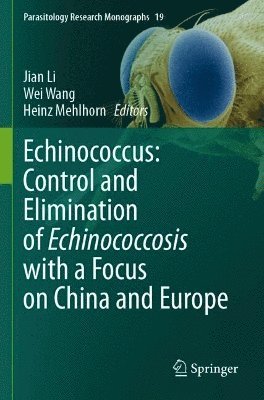 bokomslag Echinococcus: Control and Elimination of Echinococcosis with a Focus on China and Europe