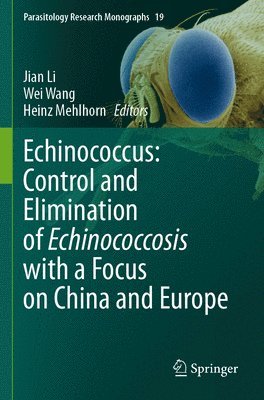 Echinococcus: Control and Elimination of Echinococcosis with a Focus on China and Europe