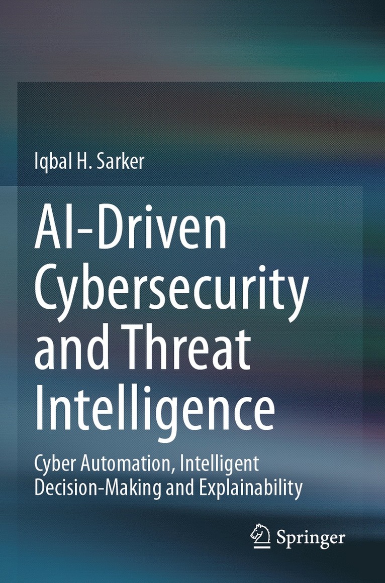 AI-Driven Cybersecurity and Threat Intelligence