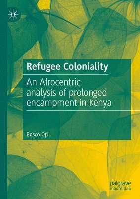 bokomslag Refugee Coloniality