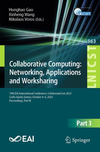 Honghao Gao, Xinheng Wang, Nikolaos Voros - Collaborative Computing: Networking, Applications and Worksharing, Häftad