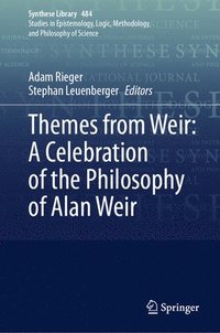 bokomslag Themes from Weir: A Celebration of the Philosophy of Alan Weir
