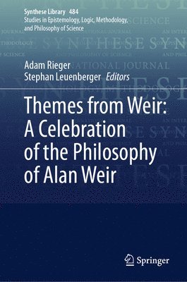 Themes from Weir: A Celebration of the Philosophy of Alan Weir 1