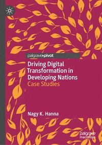 bokomslag Driving Digital Transformation in Developing Nations