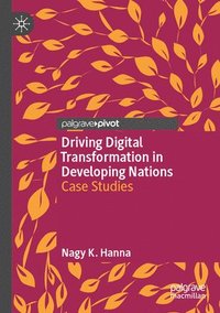 bokomslag Driving Digital Transformation in Developing Nations