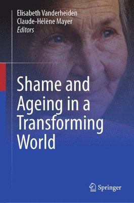 Shame and Ageing in a Transforming World 1