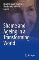 bokomslag Shame and Ageing in a Transforming World