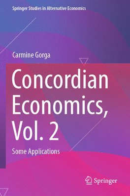 bokomslag Concordian Economics, Vol. 2