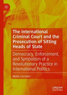 The International Criminal Court and the Prosecution of Sitting Heads of State 1