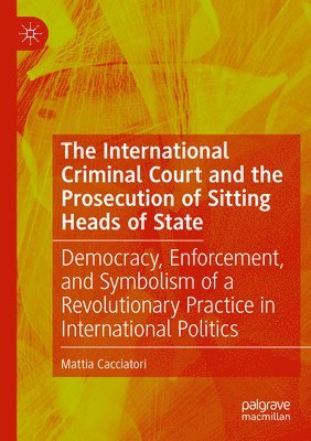 bokomslag International Criminal Court and the Prosecution of Sitting Heads of State