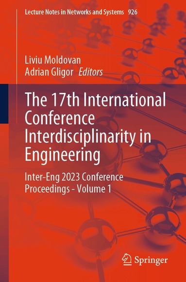 Liviu Moldovan, Adrian Gligor - 17th International Conference Interdisciplinarity in Engineering, Häftad