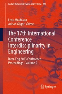 bokomslag The 17th International Conference Interdisciplinarity in Engineering