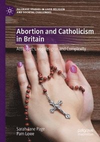 bokomslag Abortion and Catholicism in Britain