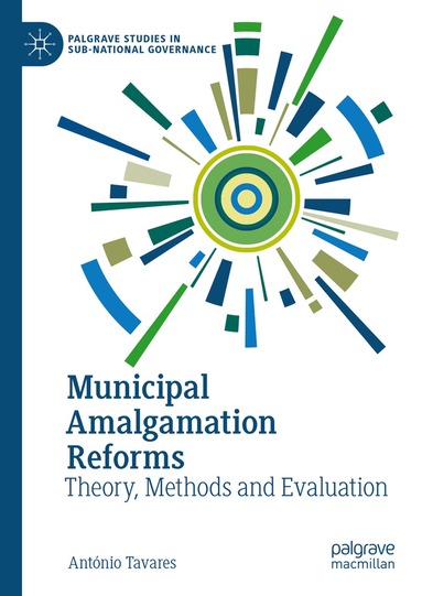 António Tavares - Municipal Amalgamation Reforms, Inbunden