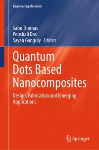 bokomslag Quantum Dots Based Nanocomposites
