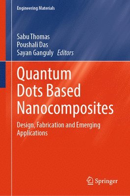 bokomslag Quantum Dots Based Nanocomposites