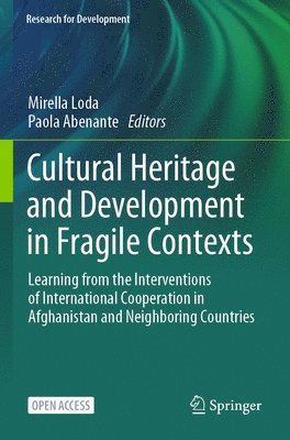 Cultural Heritage and Development in Fragile Contexts 1