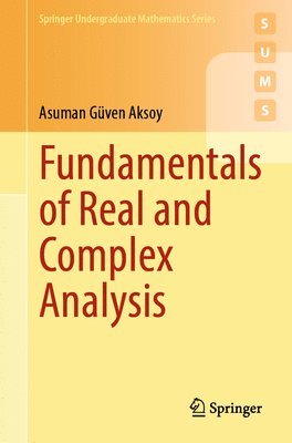 Fundamentals of Real and Complex Analysis 1