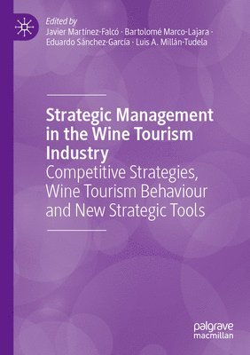 bokomslag Strategic Management in the Wine Tourism Industry