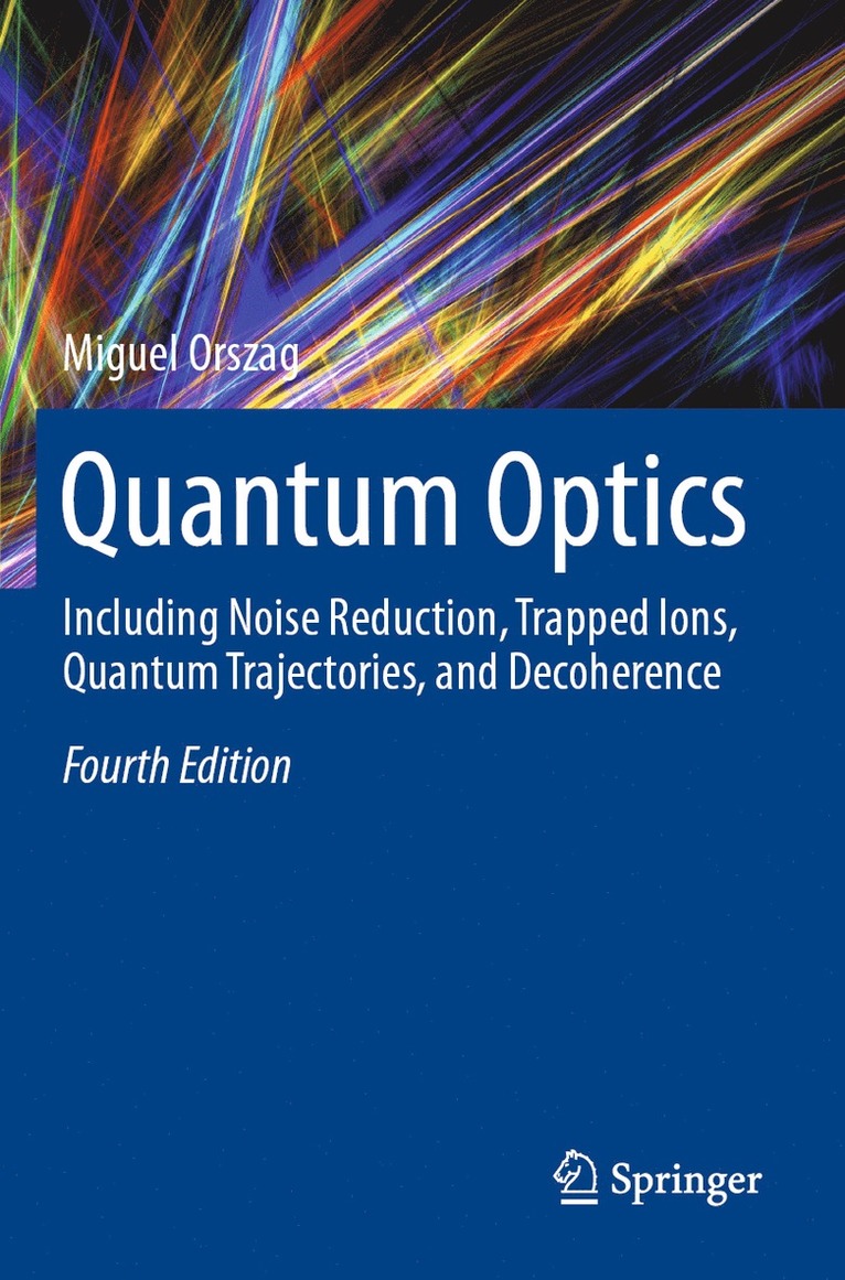 Miguel Orszag - Quantum Optics, Häftad