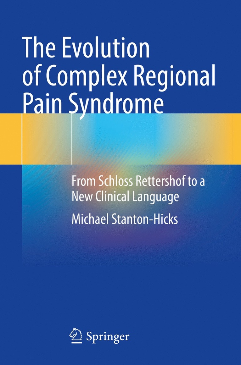 Evolution of Complex Regional Pain Syndrome