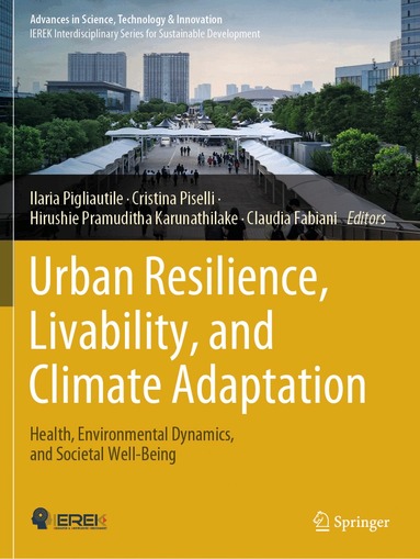 Ilaria Pigliautile, Cristina Piselli, Hirushie Pramuditha Karunathilake, Claudia Fabiani - Urban Resilience, Livability, and Climate Adaptation, Häftad