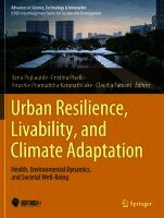 Urban Resilience, Livability, and Climate Adaptation