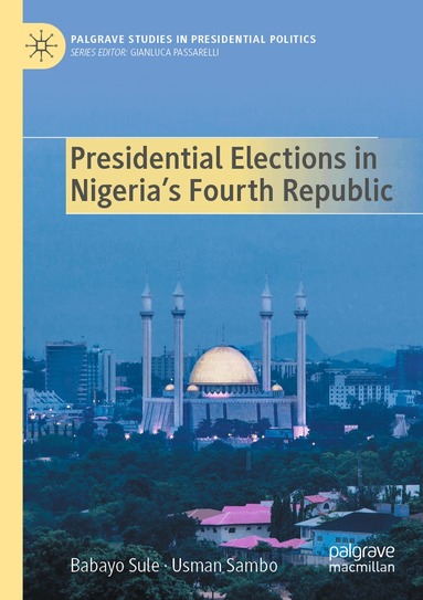 Babayo Sule, Usman Sambo - Presidential Elections in Nigeria's Fourth Republic, Häftad