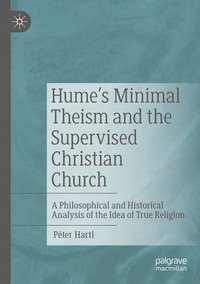 bokomslag Hume's Minimal Theism and the Supervised Christian Church