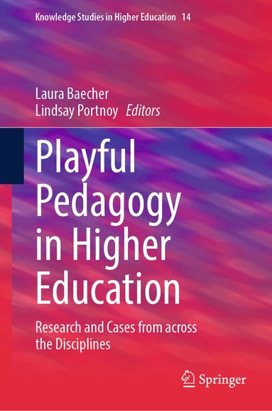 Laura Baecher, Lindsay Portnoy - Playful Pedagogy in Higher Education, Inbunden