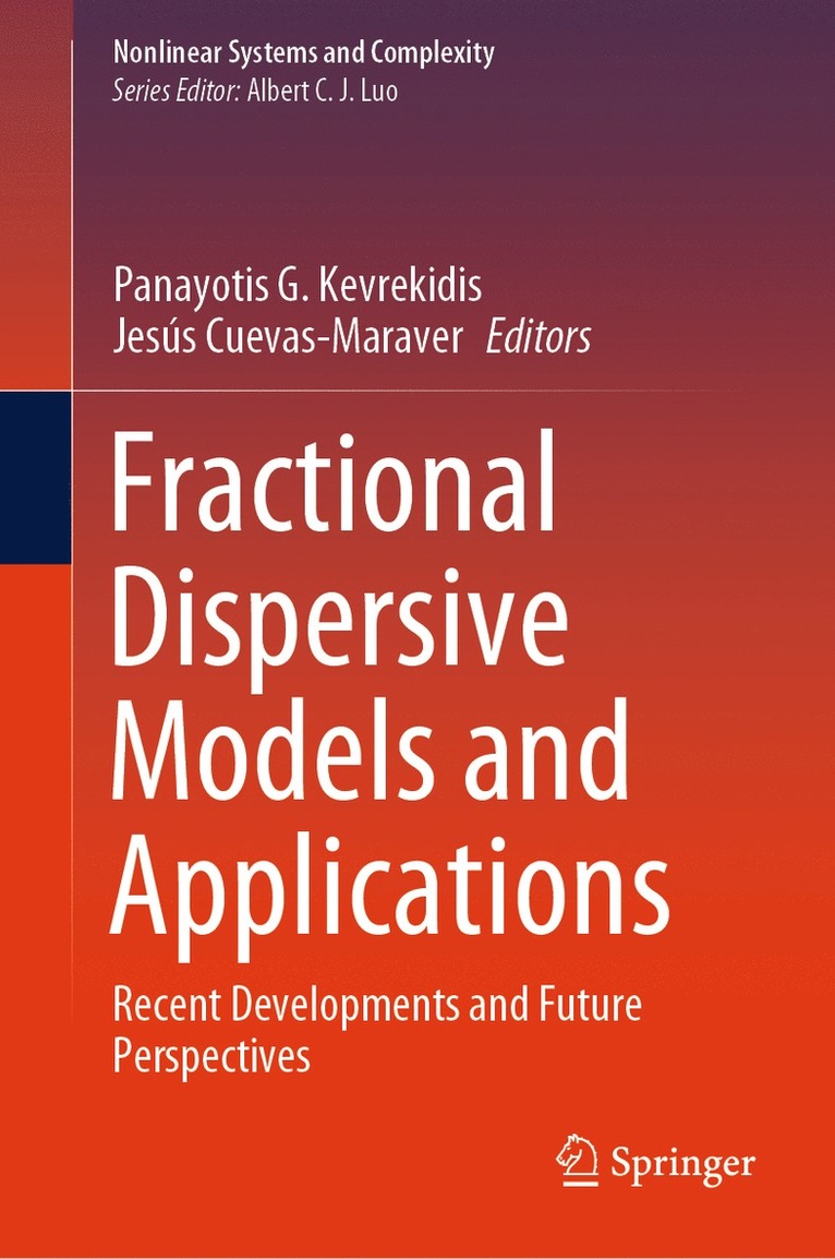 Panayotis G. Kevrekidis, Jesús Cuevas-Maraver, Jesus Cuevas-Maraver - Fractional Dispersive Models and Applications, Inbunden