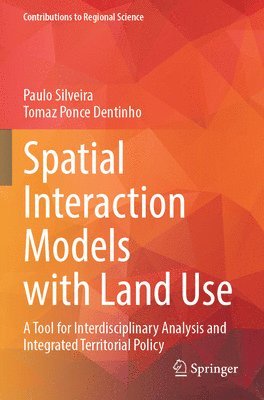 bokomslag Spatial Interaction Models with Land Use