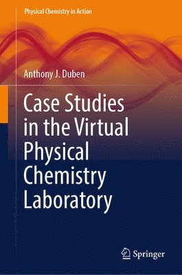 Case Studies in the Virtual Physical Chemistry Laboratory 1