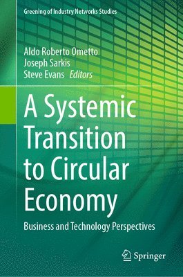 A Systemic Transition to Circular Economy 1