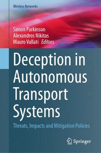 bokomslag Deception in Autonomous Transport Systems