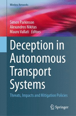 bokomslag Deception in Autonomous Transport Systems