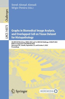 Graphs in Biomedical Image Analysis, and Overlapped Cell on Tissue Dataset for Histopathology 1
