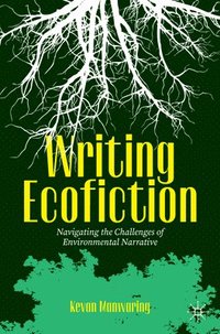 bokomslag Writing Ecofiction