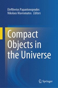 bokomslag Compact Objects in the Universe