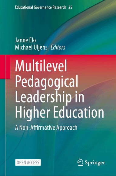 Janne Elo, Michael Uljens - Multilevel Pedagogical Leadership in Higher Education, Inbunden