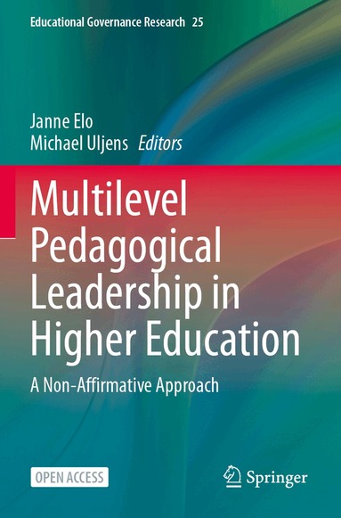 Janne Elo, Michael Uljens - Multilevel Pedagogical Leadership in Higher Education, Häftad