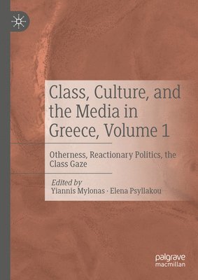 bokomslag Class, Culture, and the Media in Greece, Volume 1