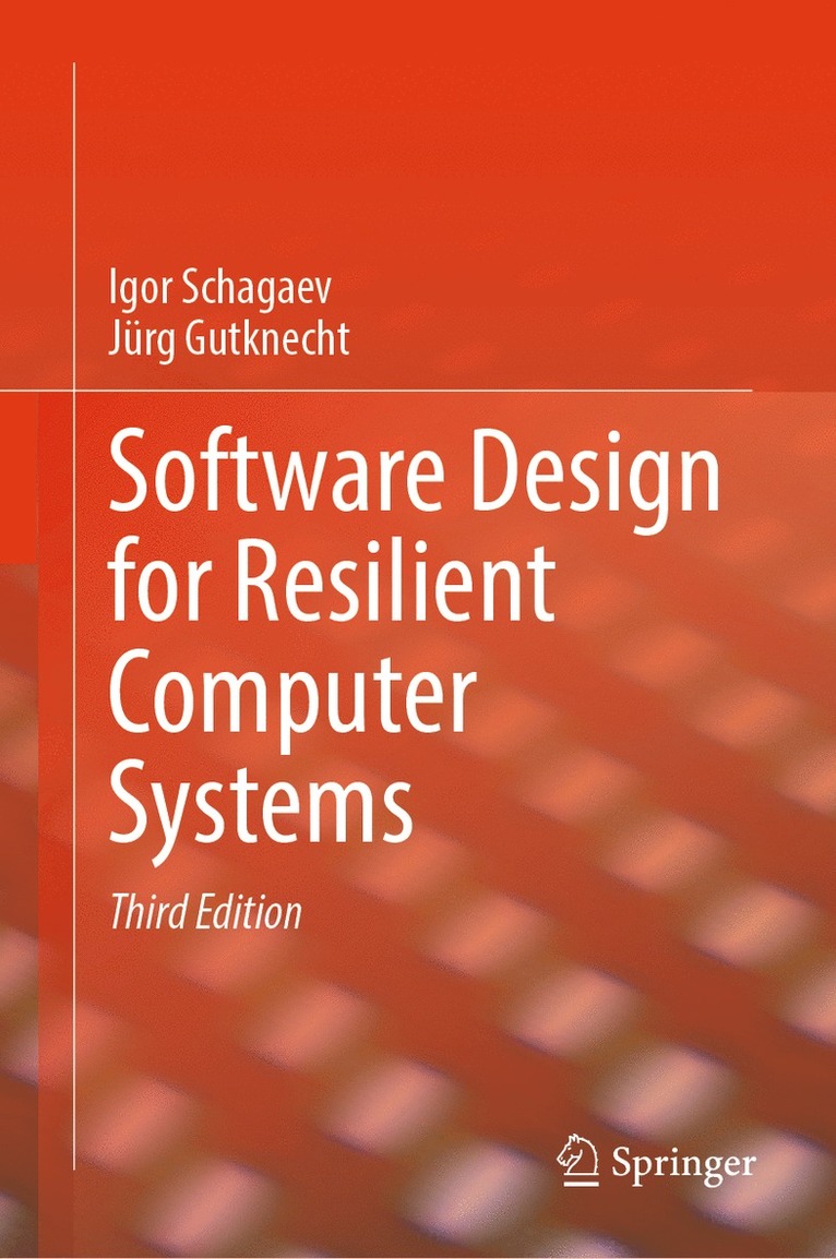 Software Design for Resilient Computer Systems 1