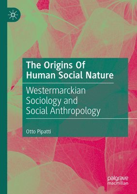 bokomslag Origins Of Human Social Nature