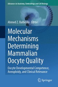 bokomslag Molecular Mechanisms Determining Mammalian Oocyte Quality